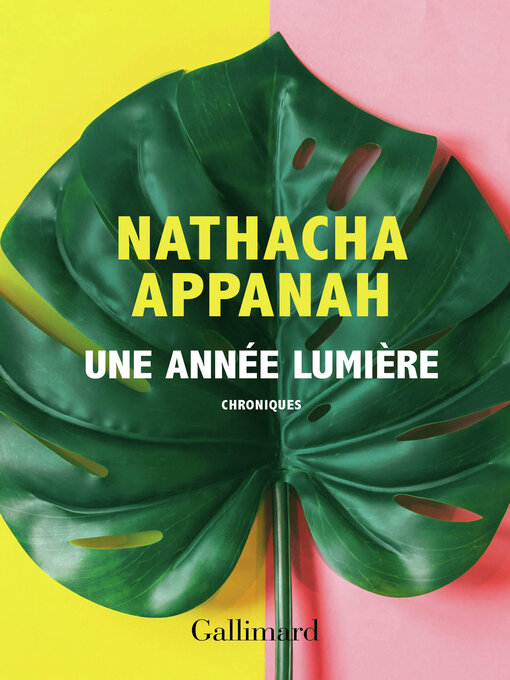 Title details for Une année lumière by Nathacha Appanah - Available
